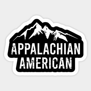 Appalachian American - Funny Pronunciation Sticker